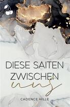 Couverture du livre « Diese Saiten zwischen uns » de Cadence Hille aux éditions Cherry Publishiing