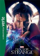 Couverture du livre « Bibliothèque Marvel Tome 15 ; Docteur Strange, le roman du film » de Marvel aux éditions Hachette Jeunesse