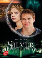 Couverture du livre « Silver Tome 2 » de Kerstin Gier aux éditions Le Livre De Poche Jeunesse