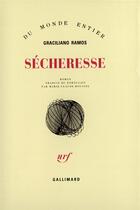 Couverture du livre « Secheresse » de Graciliano Ramos aux éditions Gallimard