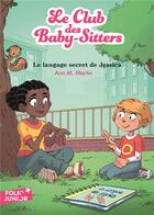 Couverture du livre « Le Club des Baby-Sitters Tome 16 : le langage secret de Jessica » de Ann M. Martin aux éditions Gallimard-jeunesse
