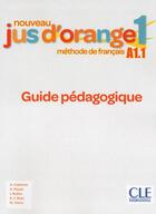 Couverture du livre « Jus d'orange niv.1 professeur + cd 2e ed. » de Cabrera Hernandez aux éditions Cle International