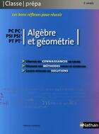 Couverture du livre « CLASSE PREPA : algèbre et géometrie ; PC-PC PSI-PSI PT-PT 2ème année (édition 2008) » de Fabrice Lembrez aux éditions Nathan