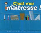 Couverture du livre « C'est moi la maîtresse » de Deny/Deny-Barroux aux éditions Nathan