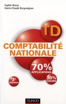 Couverture du livre « TD ; comptabilité nationale (3e édition) » de Sophie Brana et Marie-Claude Bergouignan aux éditions Dunod
