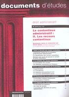 Couverture du livre « Le contentieux administratif t.2 ; les recours contentieux ; n.210 » de  aux éditions Documentation Francaise