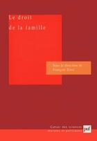 Couverture du livre « Le droit de la famille » de Francois Terre aux éditions Puf