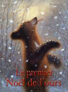 Couverture du livre « Le premier noel de l'ours » de Kinerk/Lamarche aux éditions Casterman