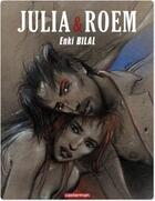 Couverture du livre « Coup de sang Tome 2 : Julia et Roem » de Enki Bilal aux éditions Casterman