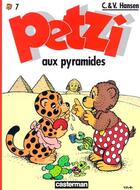 Couverture du livre « Petzi t.7 : Petzi aux pyramides » de Carla Hansen et Vilhelm Hansen aux éditions Casterman