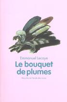 Couverture du livre « Bouquet de plumes (le) » de Lecaye Emmanuel / Na aux éditions Ecole Des Loisirs