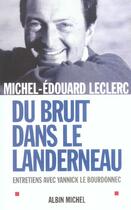 Couverture du livre « Du bruit dans le landerneau » de Le Bourdonnec Yannic aux éditions Albin Michel