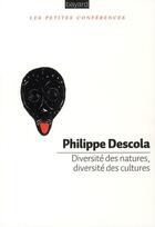 Couverture du livre « Diversité des cultures, diversité des natures » de Philippe Descola aux éditions Bayard