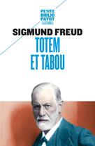 Couverture du livre « Totem et tabou » de Freud Sigmund aux éditions Payot