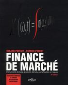 Couverture du livre « Finance de marché ; instruments de base, produits dérivés, portefeuilles et risques (3e édition) » de Patrice Poncet et Roland Portrait aux éditions Dalloz