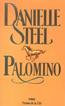 Couverture du livre « Palomino » de Danielle Steel aux éditions Presses De La Cite