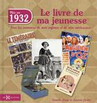 Couverture du livre « 1932 ; le livre de ma jeunesse » de Leroy Armelle aux éditions Hors Collection