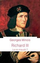 Couverture du livre « Richard III » de Georges Minois aux éditions Perrin