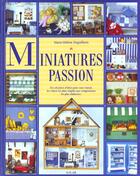 Couverture du livre « Miniatures Passion » de Marie-Helene Deguilhem aux éditions Solar