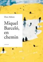 Couverture du livre « Miquel Barceló » de Dore Ashton aux éditions Actes Sud