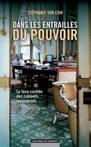 Couverture du livre « Les entrailles du pouvoir » de Stephanie Von Euw aux éditions Editions Du Moment