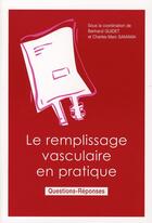 Couverture du livre « Le remplissage vasculaire en question. » de Guidet B Samama aux éditions Phase 5