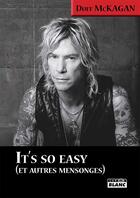 Couverture du livre « It's so easy (et autres mensonges) » de Duff Mckagan aux éditions Le Camion Blanc