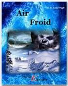 Couverture du livre « Air froid » de Howard Phillips Lovecraft aux éditions Thriller Editions