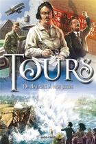 Couverture du livre « Tours Tome 2 : De Balzac à nos jours » de Guillaume Fischer aux éditions Petit A Petit