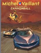 Couverture du livre « Michel Vaillant - saison 2 t.11 : Cannonball » de Denis Lapiere aux éditions Graton