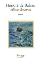 Couverture du livre « Albert Savarus » de Honoré De Balzac aux éditions Fougue