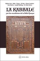 Couverture du livre « La kabbale : par les occultistes de la Belle Époque » de  aux éditions Crea'tone