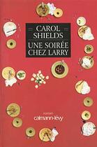 Couverture du livre « Une Soiree Chez Larry » de Shields-C aux éditions Calmann-levy