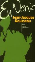 Couverture du livre « Jean-Jacques Rousseau ; mots, propos, aphorismes » de Gregoire Prat aux éditions Horay