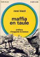 Couverture du livre « Maffia en taule » de Biard Rene aux éditions Table Ronde