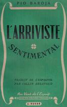 Couverture du livre « L'arriviste sentimental » de Pio Baroja aux éditions Nel