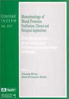 Couverture du livre « Biotechno Of Blood Protei » de Rivat aux éditions John Libbey