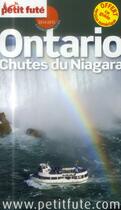 Couverture du livre « GUIDE PETIT FUTE ; COUNTRY GUIDE ; Ontario - chutes du Niagara (édition 2014) » de  aux éditions Le Petit Fute