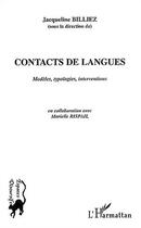 Couverture du livre « Contacts de langues » de Jacqueline Billiez aux éditions L'harmattan