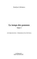 Couverture du livre « Le temps des pommes » de Jocelyne Labrousse aux éditions Editions Le Manuscrit