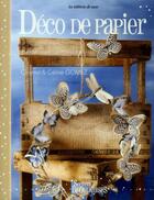 Couverture du livre « Déco de papier » de Celine Gomez et Chantal Gomez aux éditions De Saxe