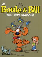 Couverture du livre « Boule & Bill Tome 21 : Bill est maboul » de Jean Roba aux éditions Dupuis