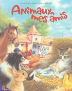 Couverture du livre « Animaux, Mes Amis » de Pascale Vedere D'Auria et Salembier Philippe aux éditions Hemma
