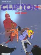 Couverture du livre « Clifton T.19 ; lune noire » de Michel Rodrigue et Bob De Groot aux éditions Lombard