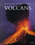 Couverture du livre « Volcans » de Olivier Grunewald aux éditions Chene