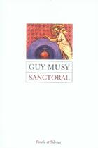 Couverture du livre « Sanctoral » de Guy Musy aux éditions Parole Et Silence