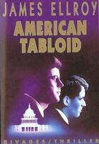 Couverture du livre « American tabloid » de James Ellroy aux éditions Rivages
