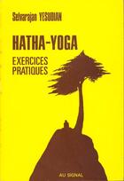 Couverture du livre « Hatha-Yoga » de Selvarajan Yesudian aux éditions Ambre