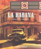 Couverture du livre « La Habana » de Grandjean J-P. aux éditions Olizane