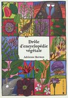 Couverture du livre « Drôle d'encyclopédie végétale » de Adrienne Barman aux éditions La Joie De Lire